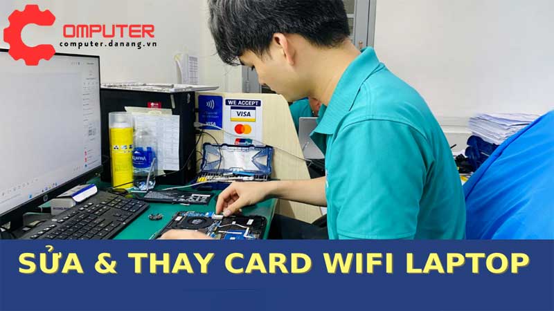 Dich-vu-sua-card-wifi-laptop-uy-tin-tai-da-nang
